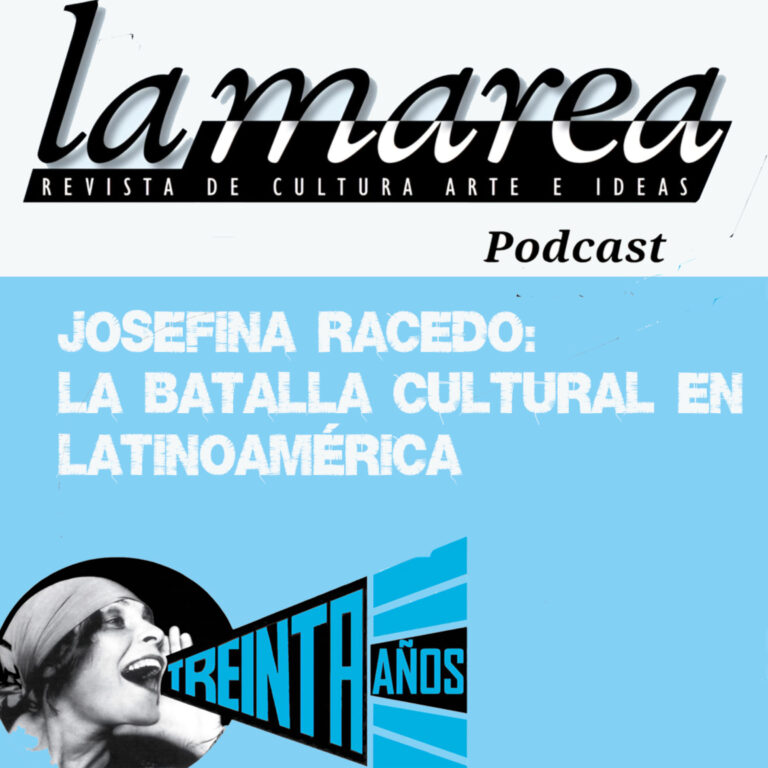 T2E6 – Josefina Racedo: La batalla cultural en Latinoamérica